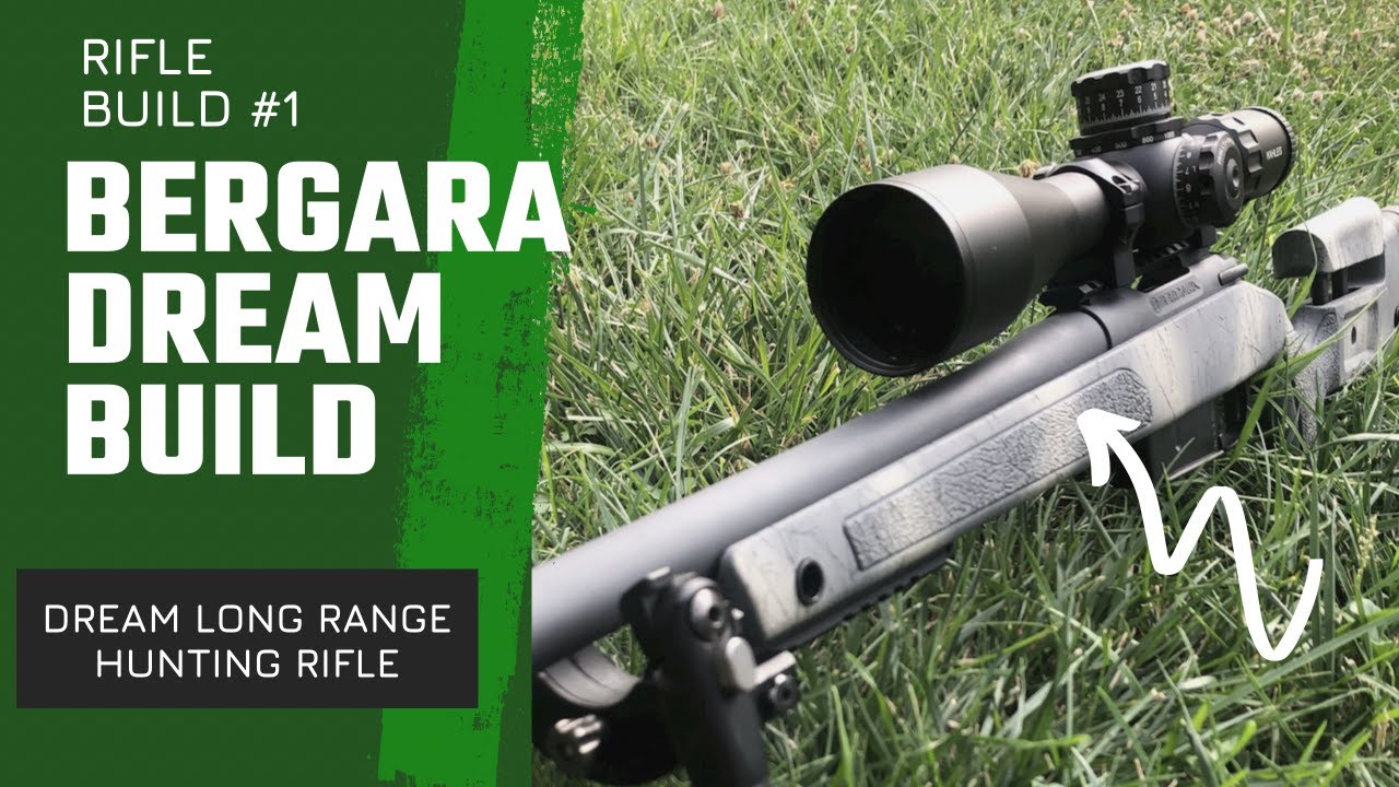 Bergara B14 Wilderness HMR 6,5 PRC Dream build - ultimate long range hunting rifle?
