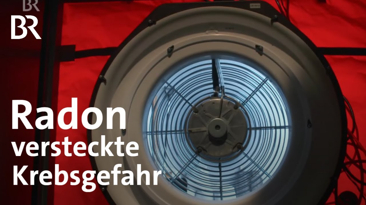 Unterschätzte Gefahr? Radonvorkommen in Bayern | Schwaben + Altbayern | BR