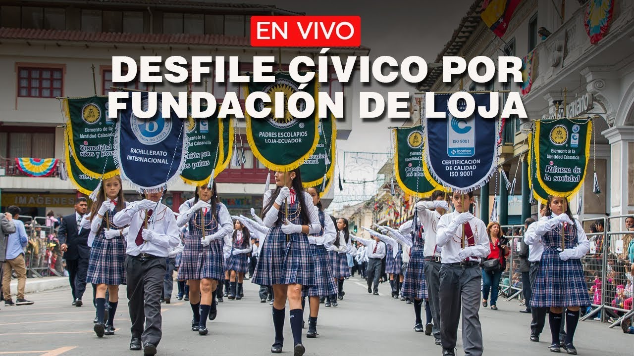 Desfile Cívico por los 470 años de Fundación de Loja