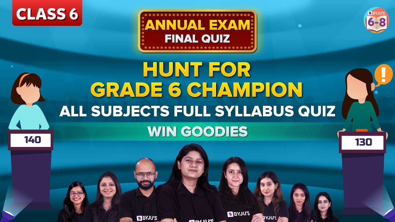 ANNUAL EXAM FINAL QUIZ | Hunt for Grade 6 Champion 🥇 All Subjects Full Syllabus Quiz | Win Goodies 🎁