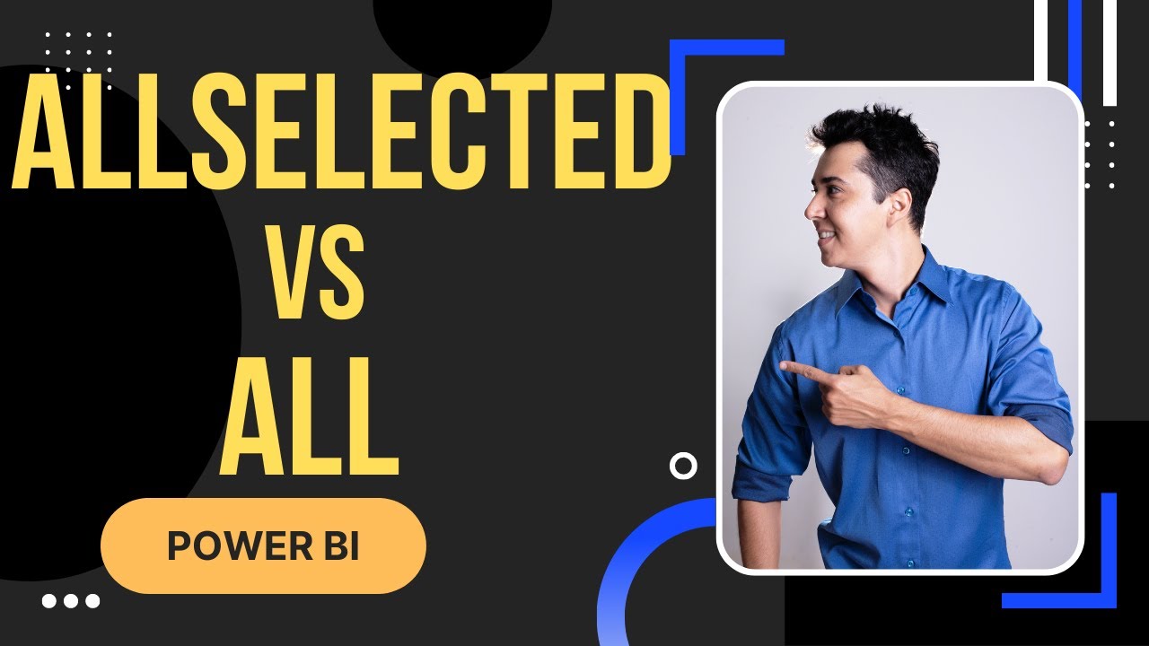 allselected dax|all vs allselected dax | учебник по power bi dax