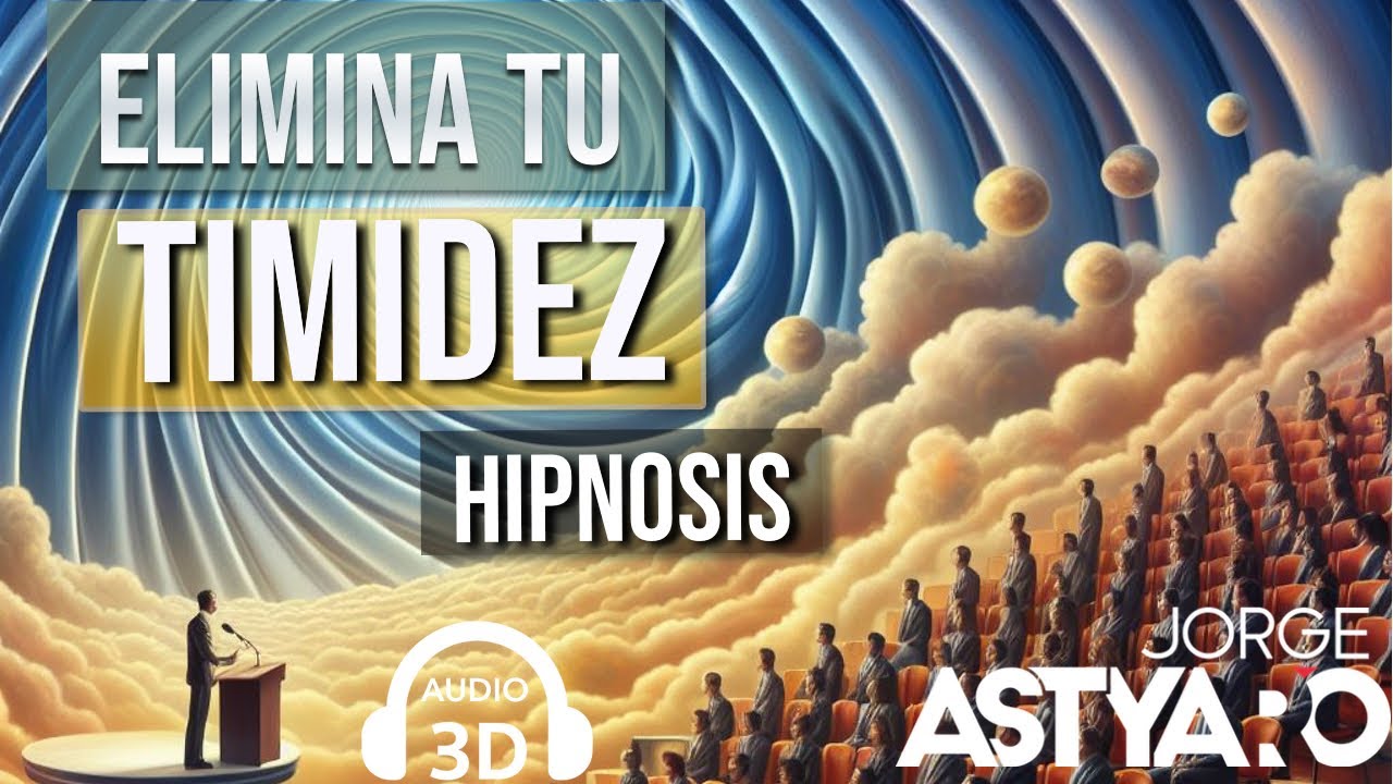 HIPNOSIS para eliminar la TIMIDEZ, AUDIO3D ASMR (Jorge Astyaro)
