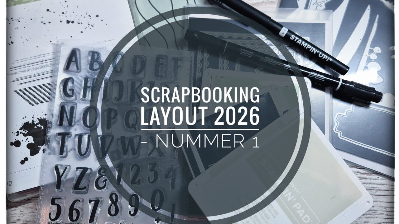 Scrapbooking Layout 2026 #1 - Profis am Werk