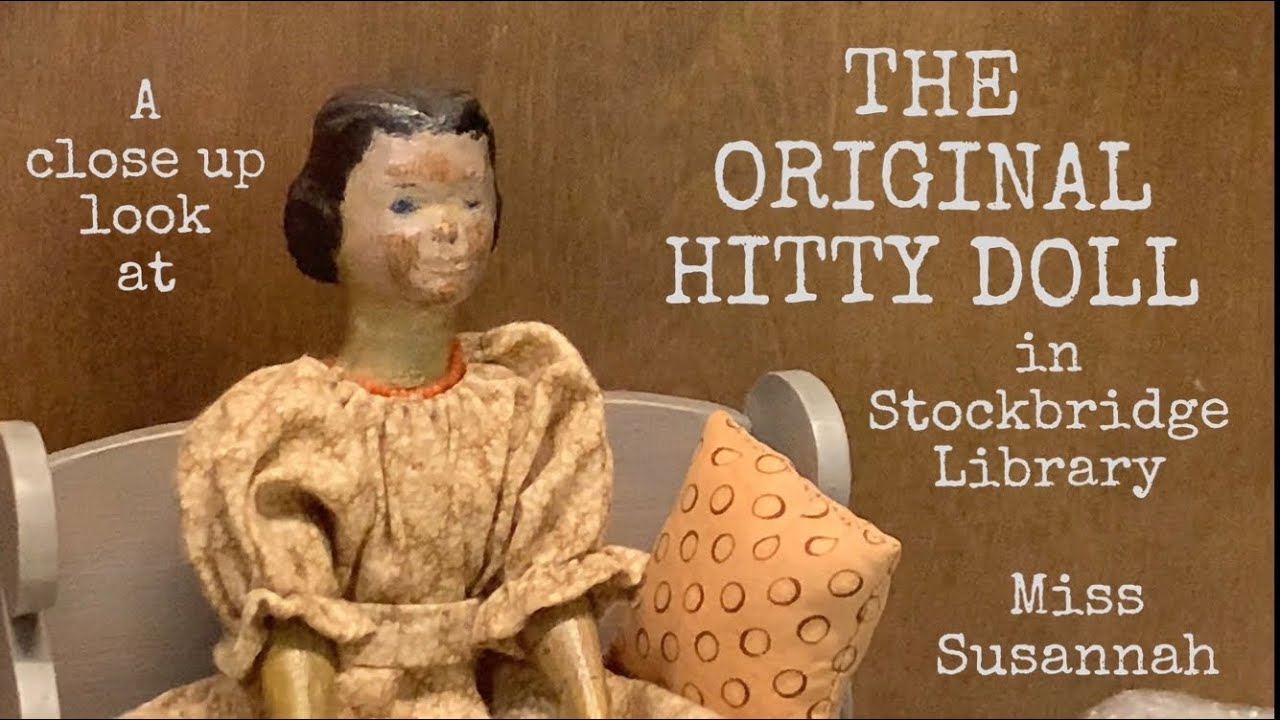 A close up look at the original antique Hitty Doll in the Stockbridge Library with Miss Susannah