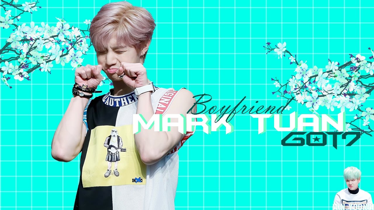 Got7 Imagines || Mark as your Boyfriend
