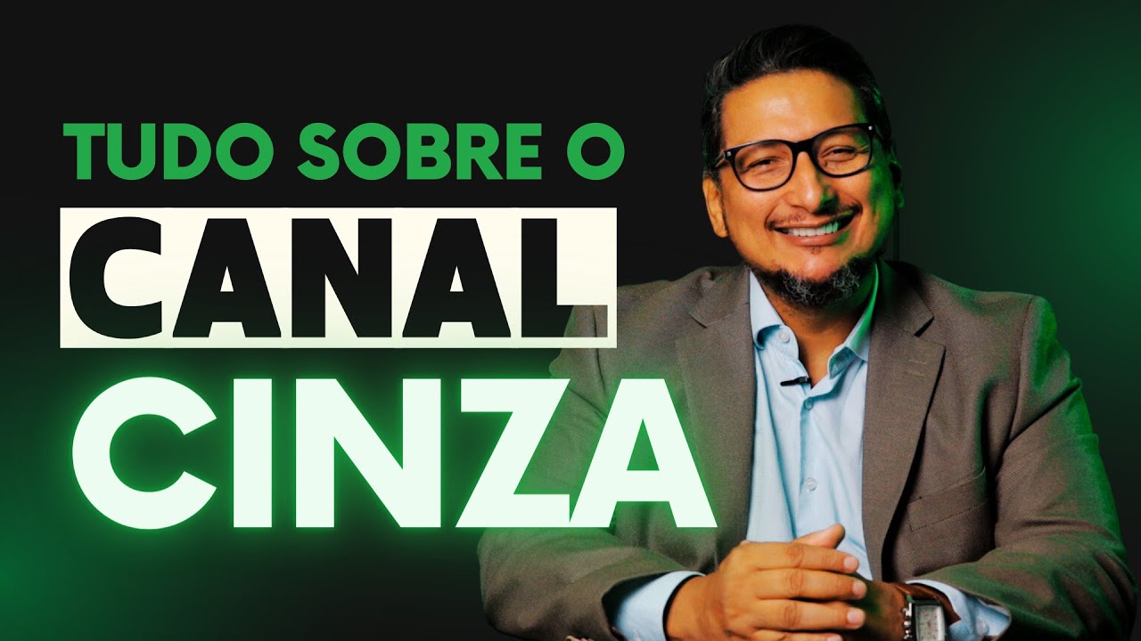 Saiba TUDO sobre o CANAL CINZA da IMPORTAÇÃO