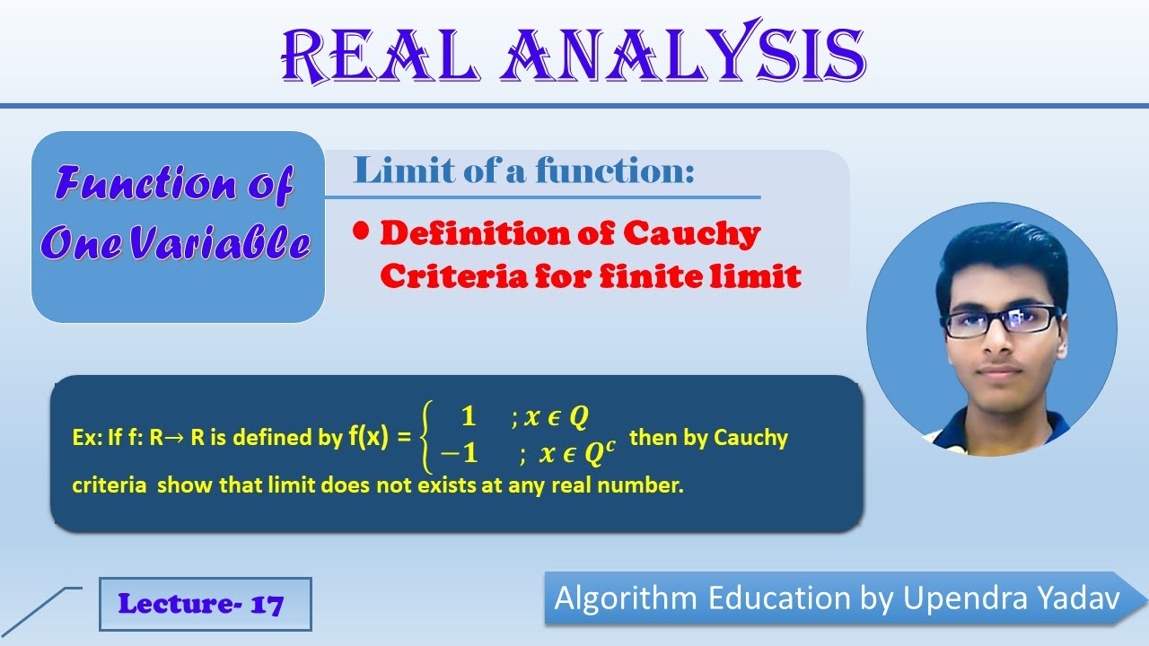 Function of one variable: Limit of a function - L 17 (Cauchy criterion for limit) | JAM | CSIR NET |