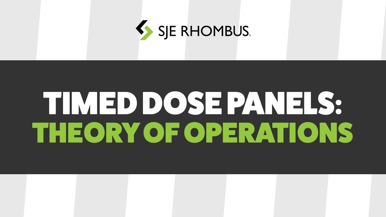 Timed Dose Control Panel Training | SJE Rhombus