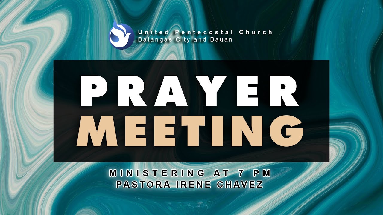 Study of the Word and Prayer Meeting | Pastora Ai Chavez | 05 20 2022