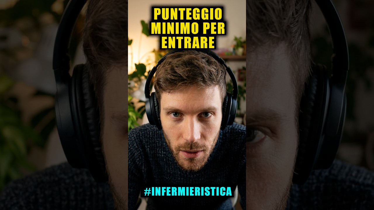 Test d'Ammissione: punteggio minimo per entrare #infermieristica