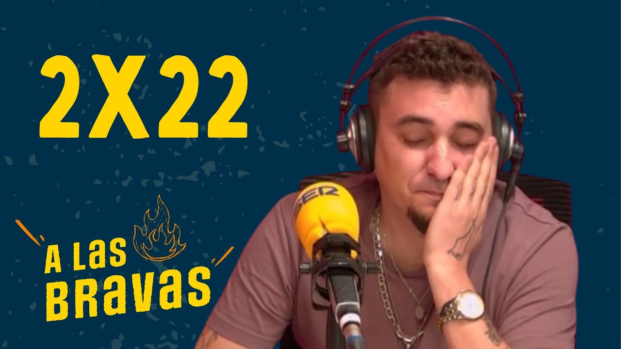 A las Bravas 02x22 | Ambkor