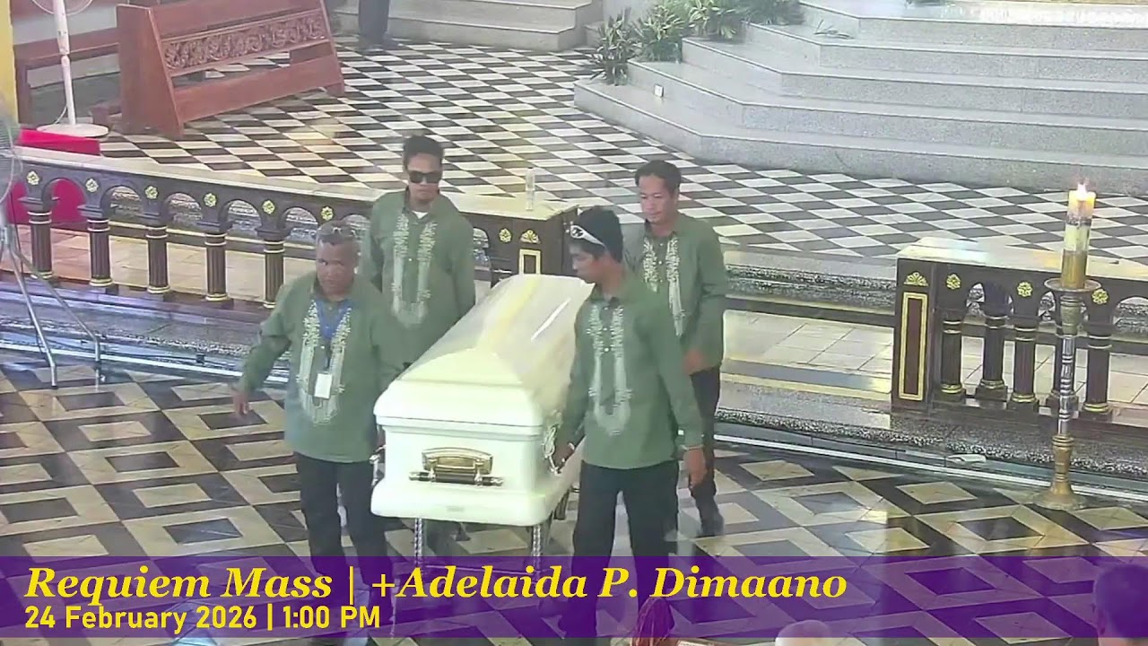 24 February 2026  |  1:00 PM  Requiem Mass - +Adelaida P. Dimaano