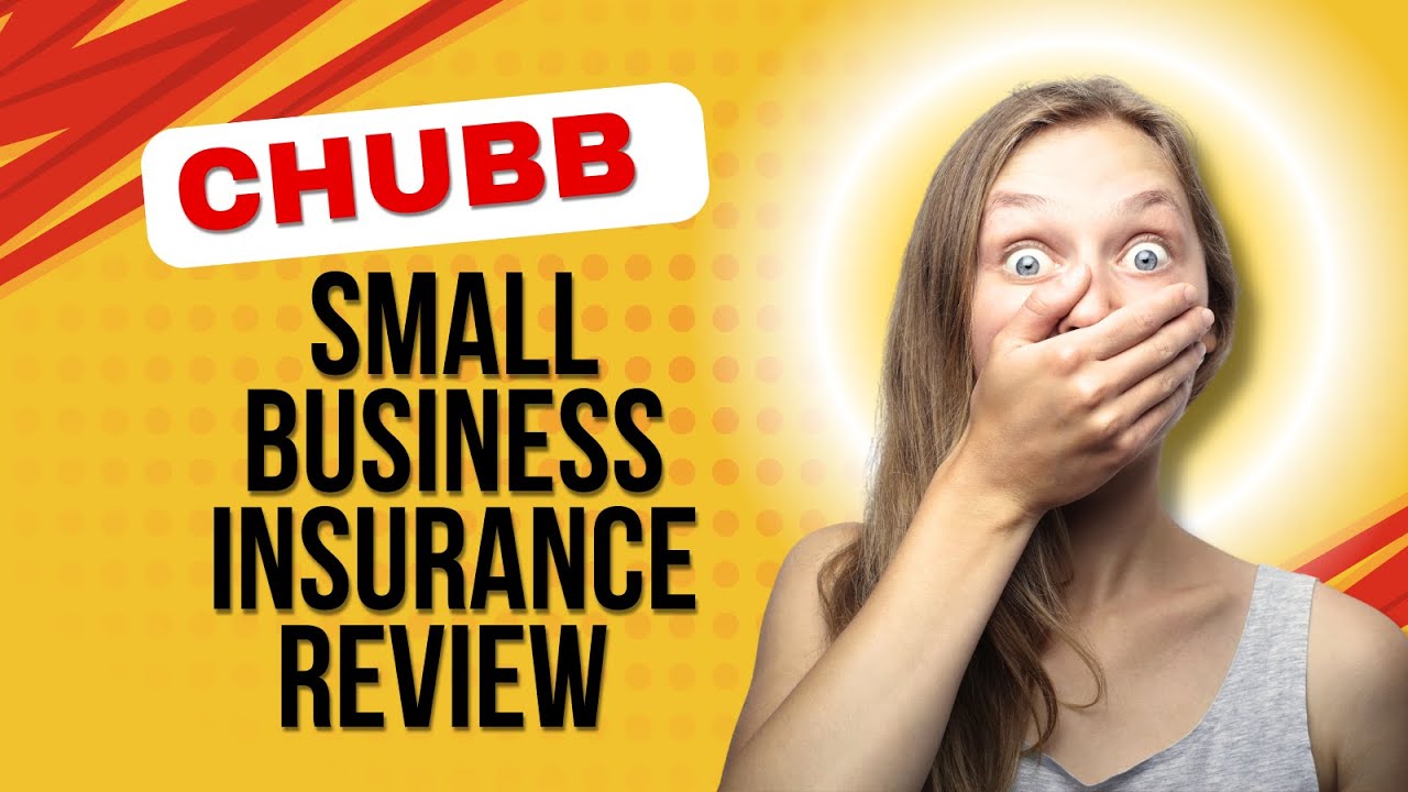 Chubb Small Business Insurance Review