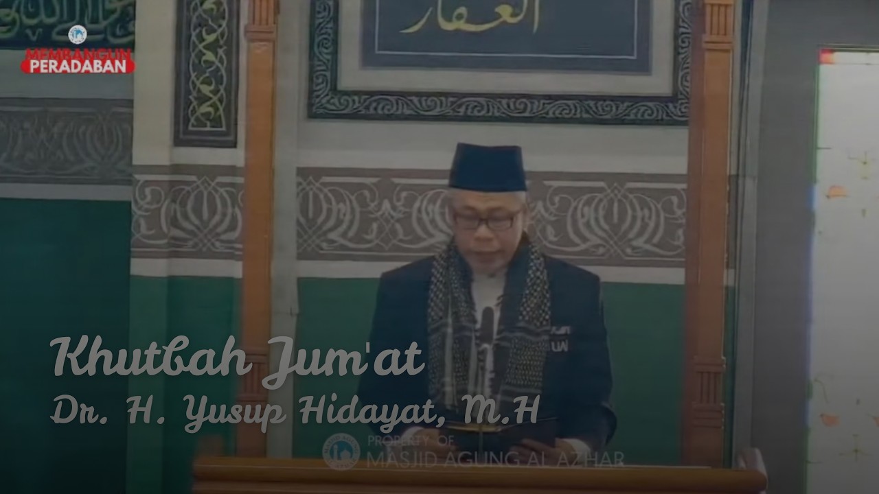 Khutbah Jum'at 16 Januari 2026 | Dr. H. Yusup Hidayat, M.H