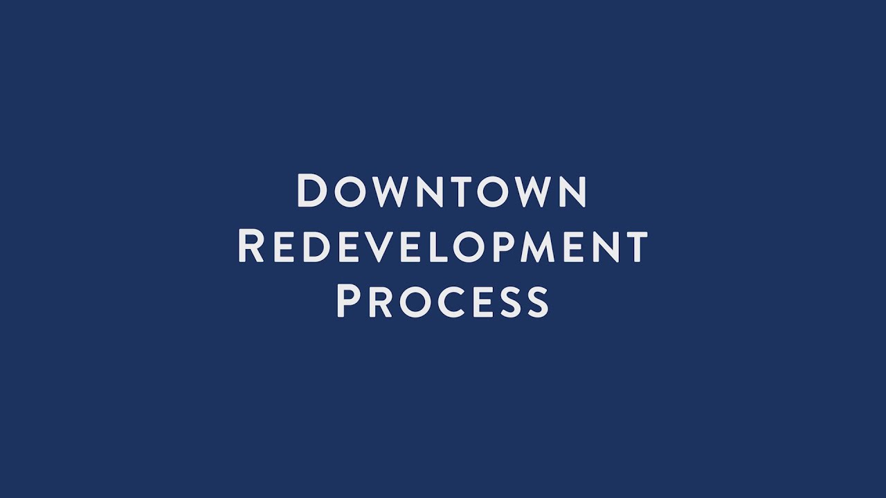 Downtown Redevelopment – City Hall Site