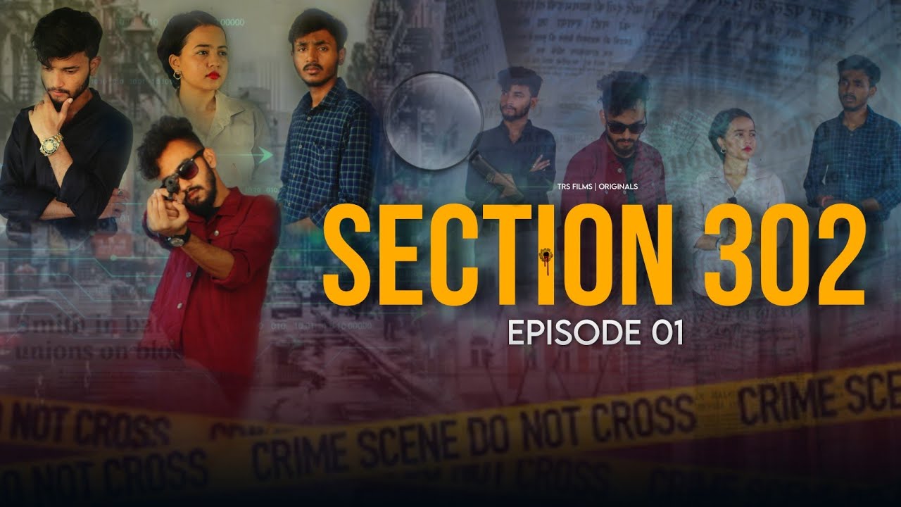 Section 302 | Ep 01 | Web Series | The rhythmic sachin