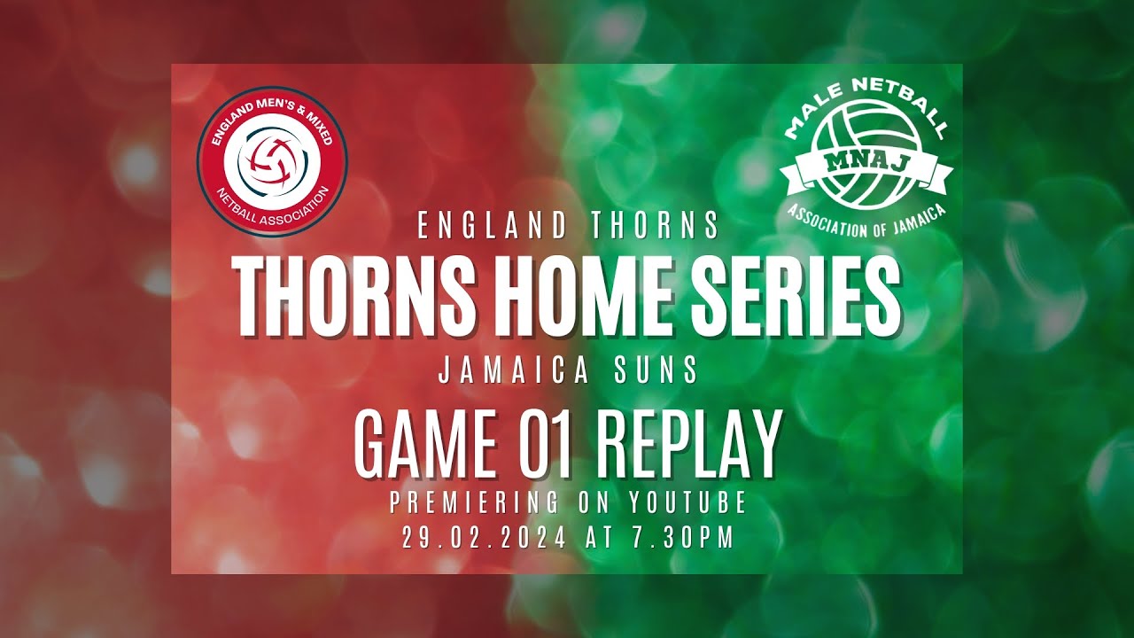 England Thorns vs Jamaica Suns Game 01 (REPLAY)