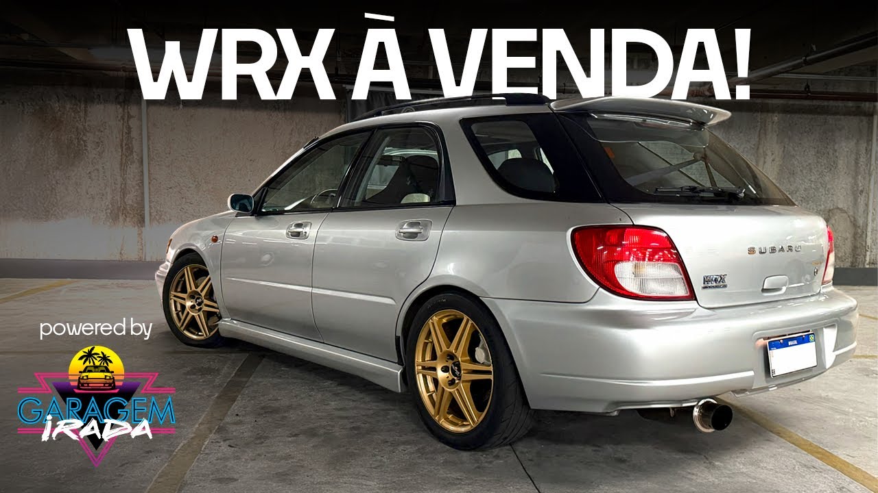 LAST RIDE! Meu Subaru Impreza WRX SW 2001 est&aacute; &Agrave; VENDA!