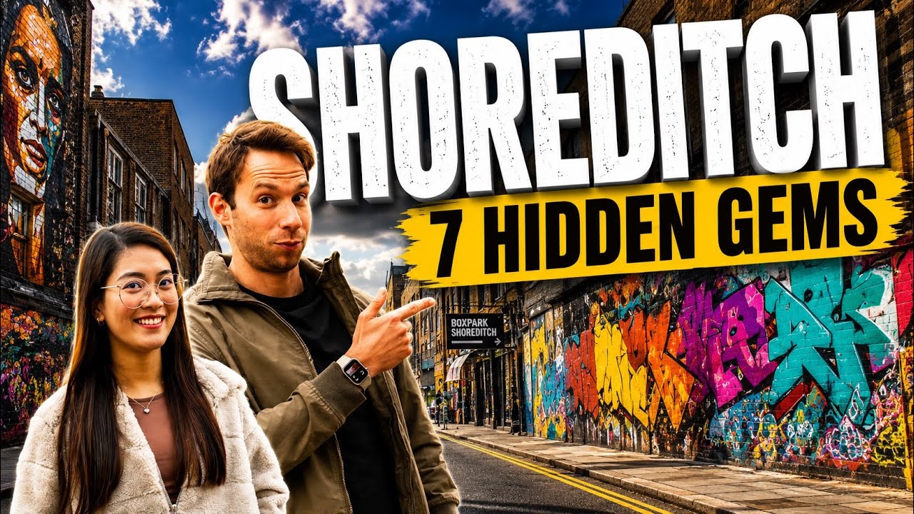 7 Hidden Gems in Shoreditch London You’ll Love
