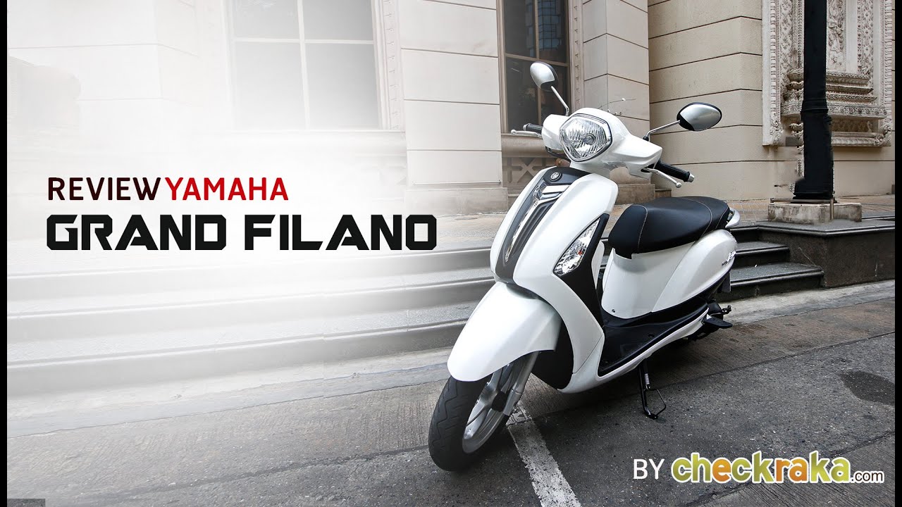 REVIEW รีวิว ยามาฮ่า แกรนด์ ฟีลาโน่ - Yamaha Grand Filano
