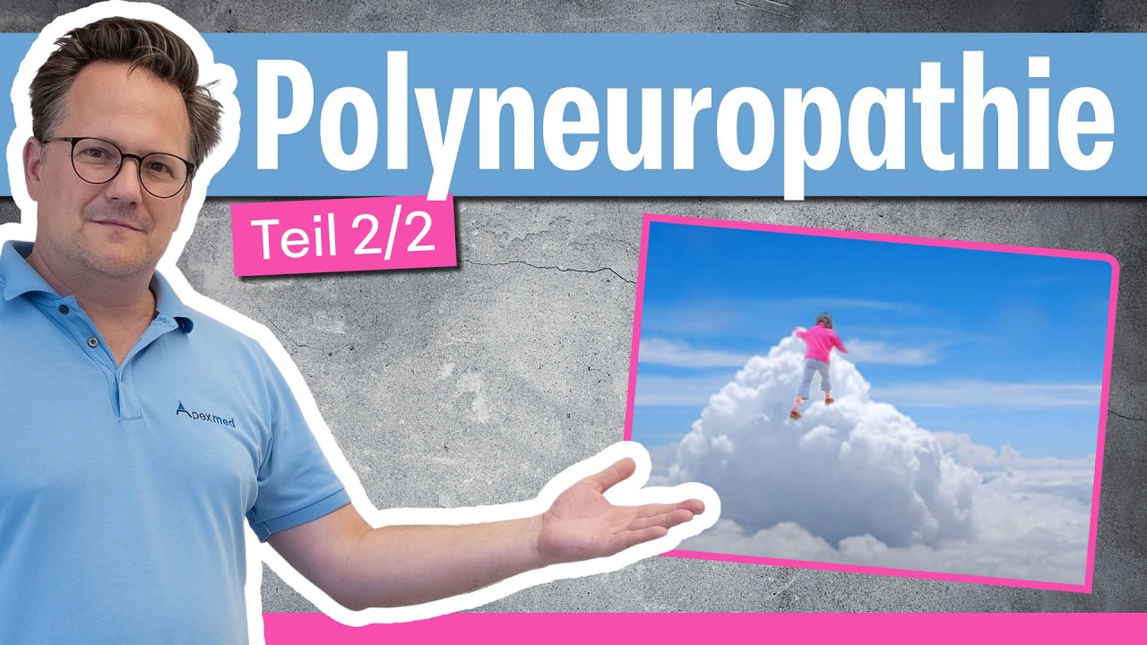 Polyneuropathie Teil 2