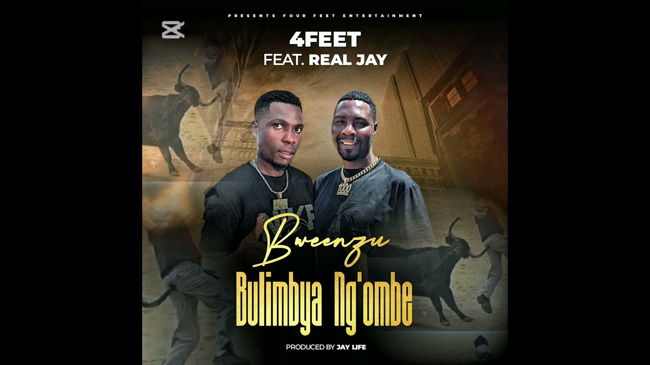 Four Feet ft Real Jay  Bweenzu Bulimbya Ng'ombe 