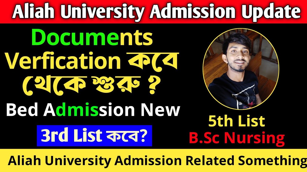 Aliah University Pg Documents Verification & Bed Update? Next list? Payment😥। BSc Nursing 5th List?