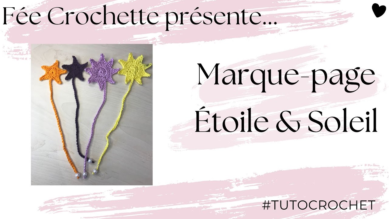 Tuto Crochet : Marque-Pages Étoile et Soleil