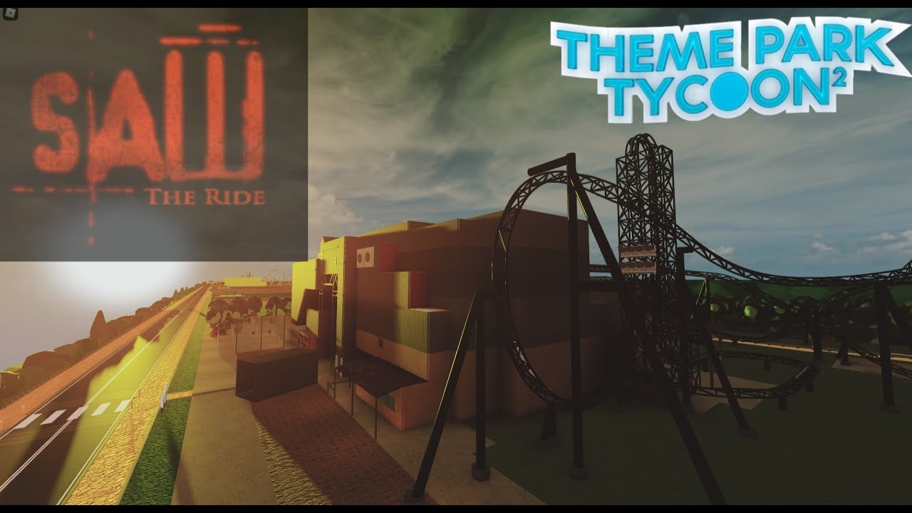 Saw: The Ride - Theme Park Tycoon 2 Roblox