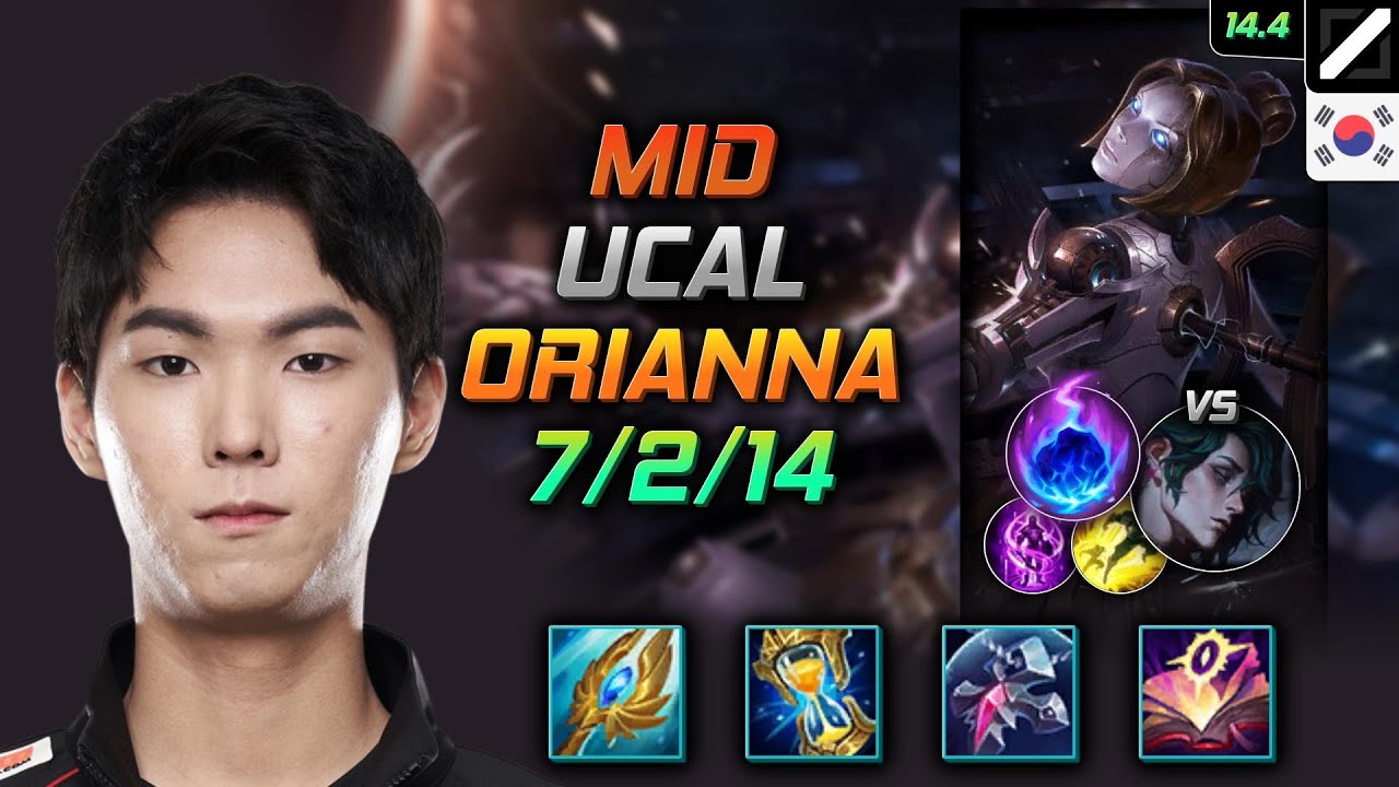 Orianna Mid Build Ucal Seraph's Embrace Arcane Comet - LOL KR GrandMaster Patch 14.4