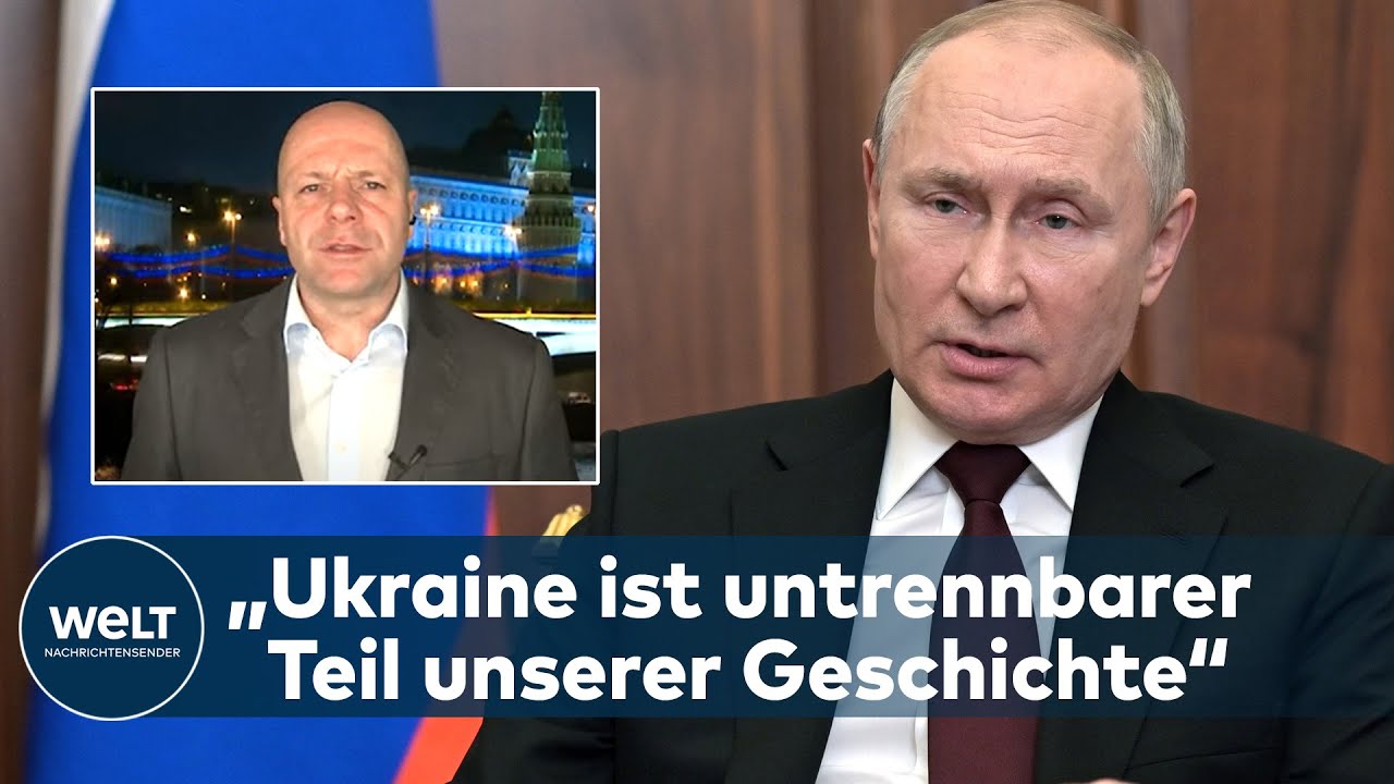 RUSSLANDS Präsident PUTIN: „Ukraine ist untrennbarer Teil unserer Geschichte“ | WELT THEMA