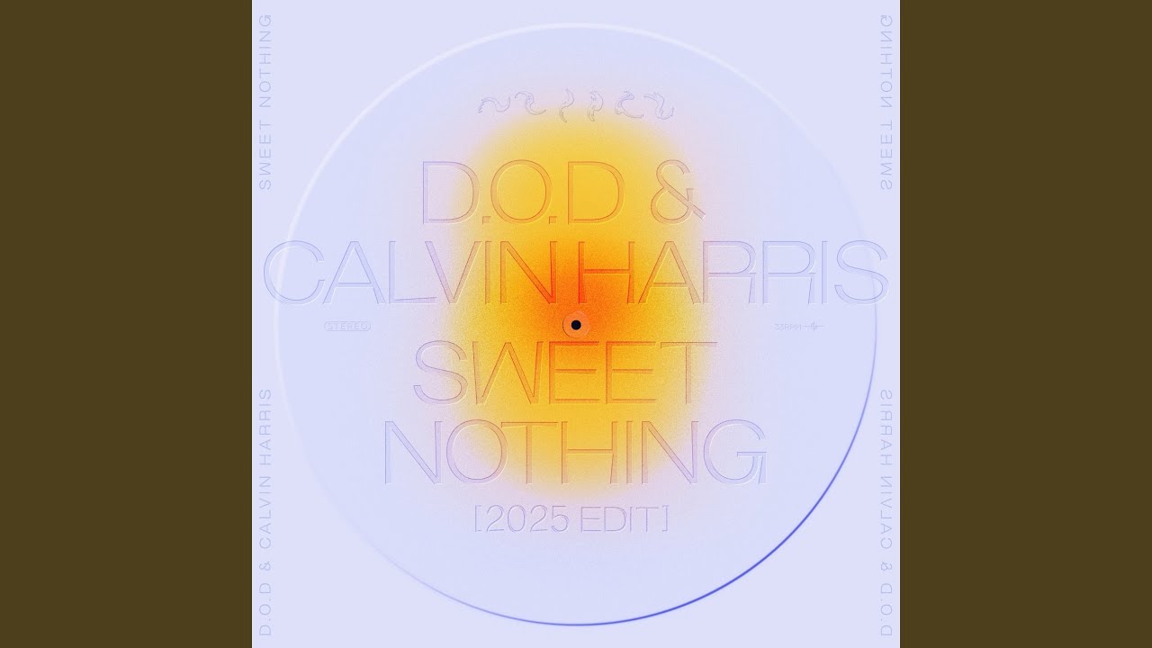 Sweet Nothing (2025 Edit)
