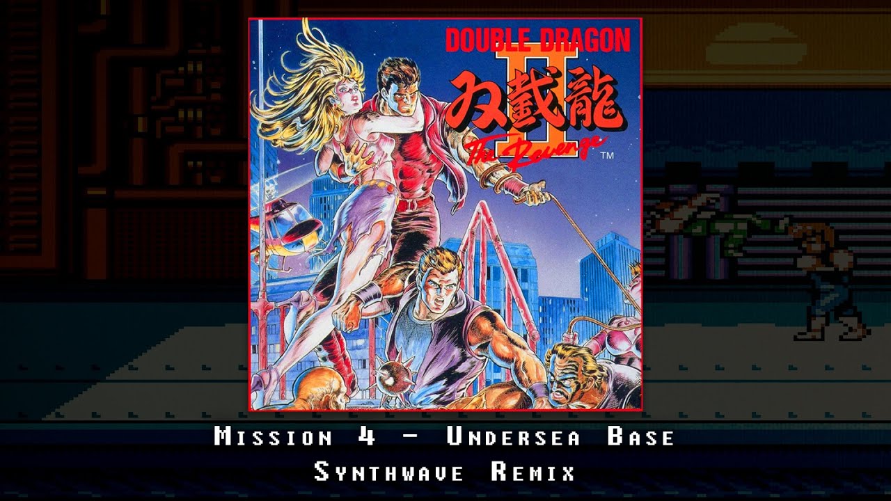 Travis Rise - Double Dragon 2: The Revenge Mission 4: Undersea Base (Synthwave Remix)