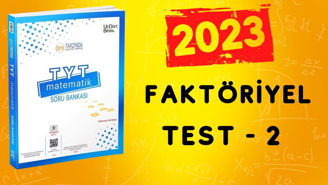 345 TYT MATEMATİK SORU BANKASI ÇÖZÜMLERİ | 2023 | FAKTÖRİYEL | TEST 2