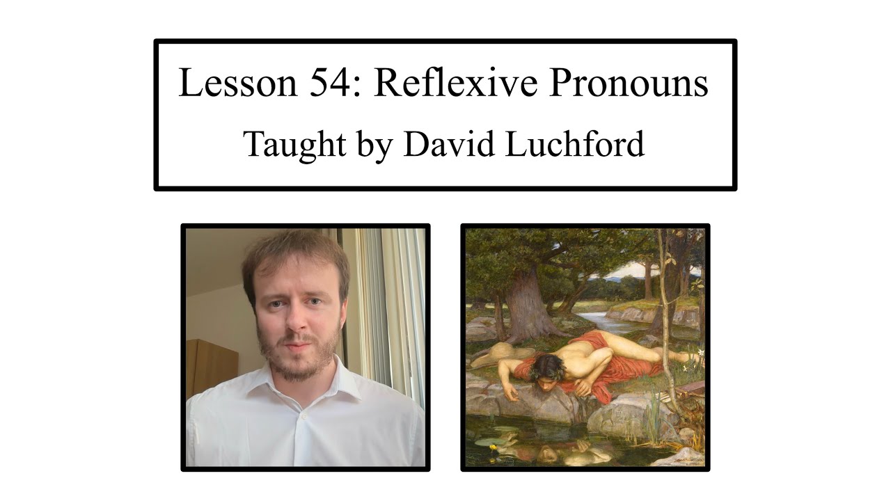 Ancient Greek Lesson 54: Reflexive Pronouns