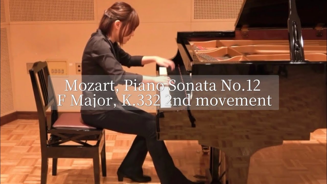 Mozart, Piano Sonata No.12 in F Major, K.332 2nd movement