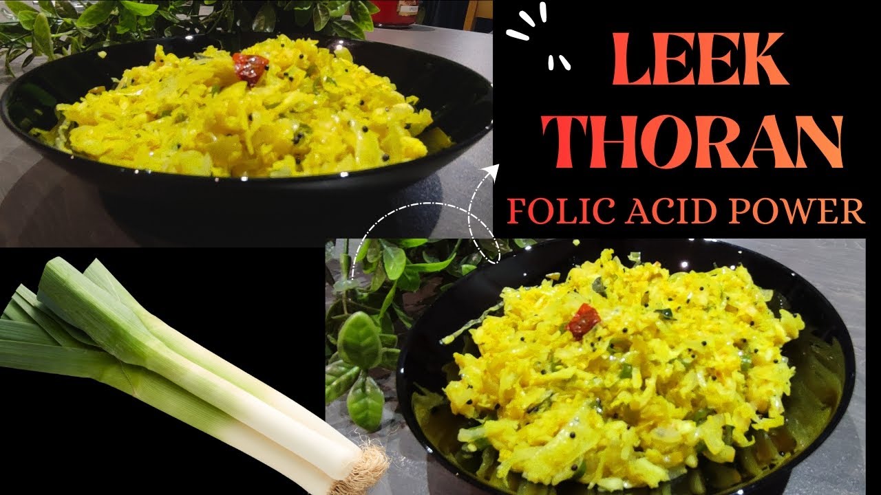 “ Leek Thoran with grated coconut 🌿🥥— Folic acid boost in every bite! 💚✨
