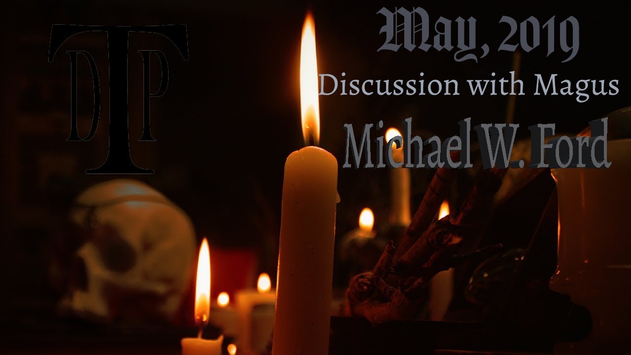 Conversation With Michael W Ford - Occult Knowledge