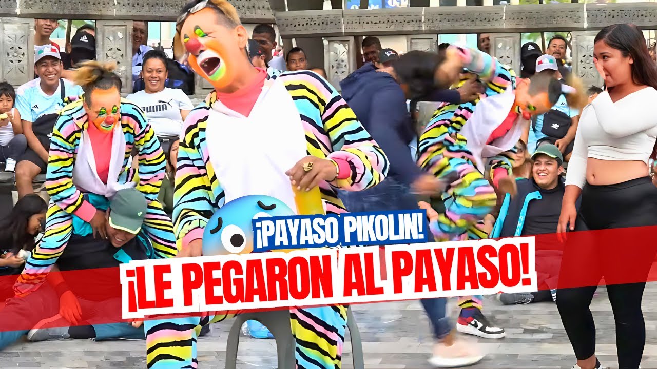 PAYASO PIKOLIN | ¡LE PEGARON AL PAYASO!| @Producciones Jhenuamn #viral