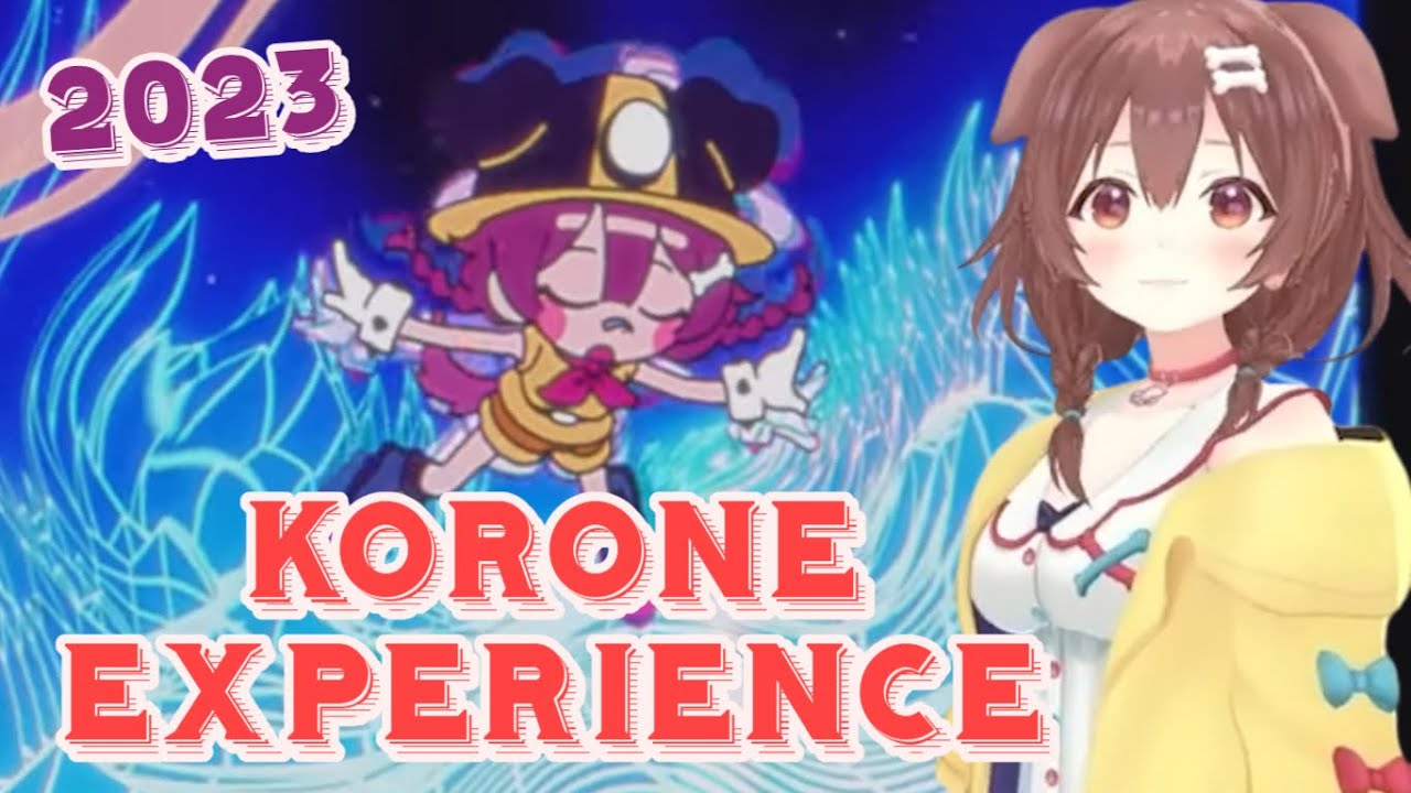 Korone Experience 2023