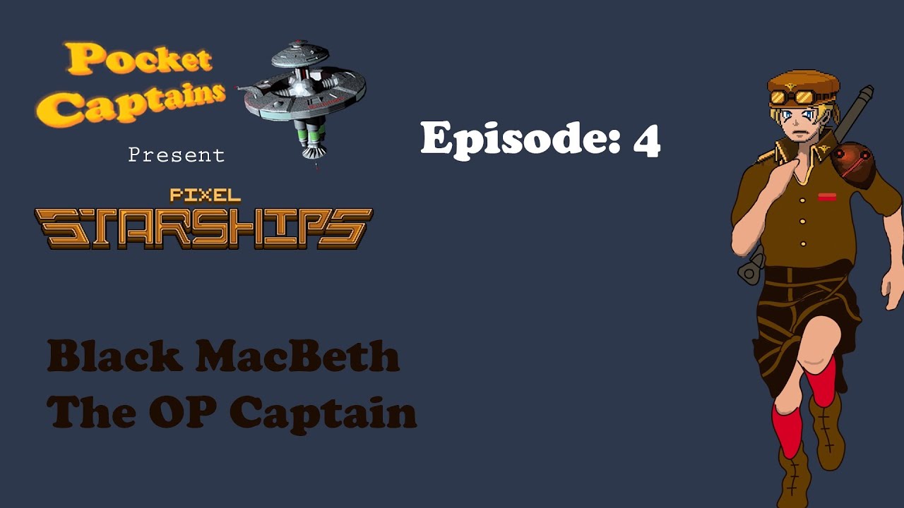 PixelStarships - Black MacBeth's New Strategy for Level 5