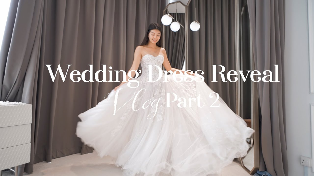 WEDDING JOURNEY | WEDDING DRESS REVEAL