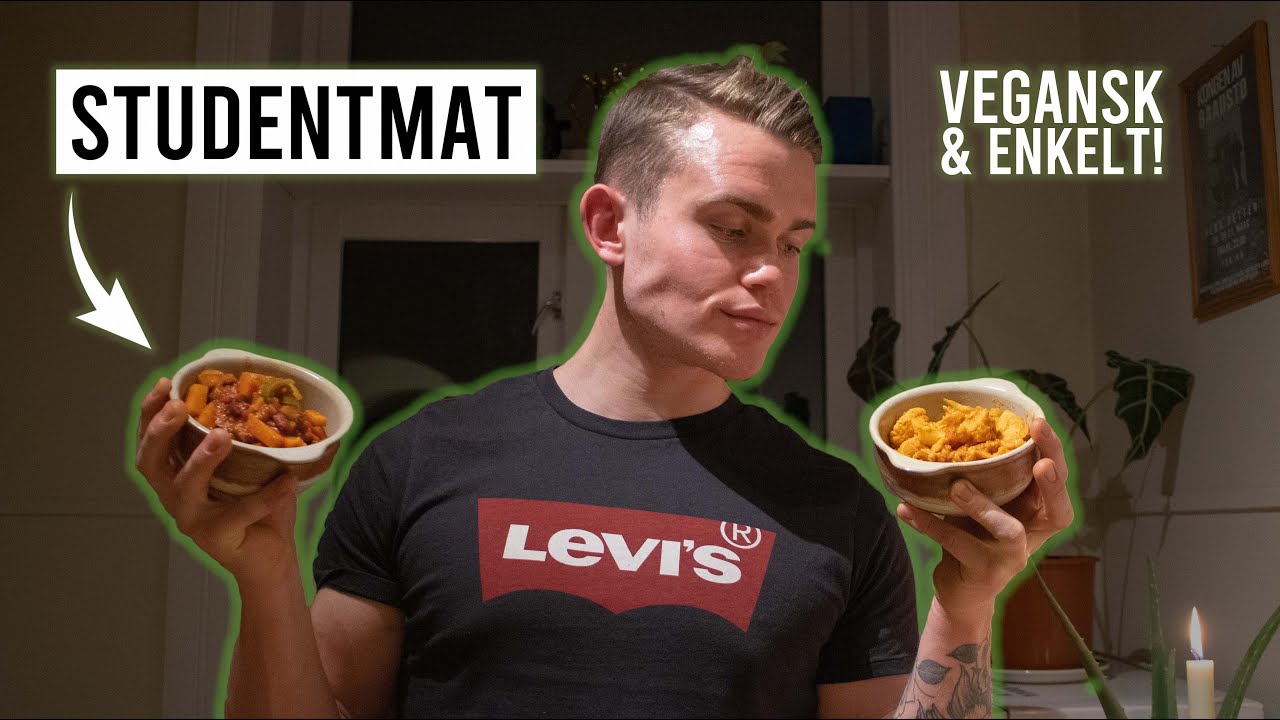 En Bedre Hverdag #3: Billig, Enkel og Studentvennlig Mattips!!! (VEGAN)