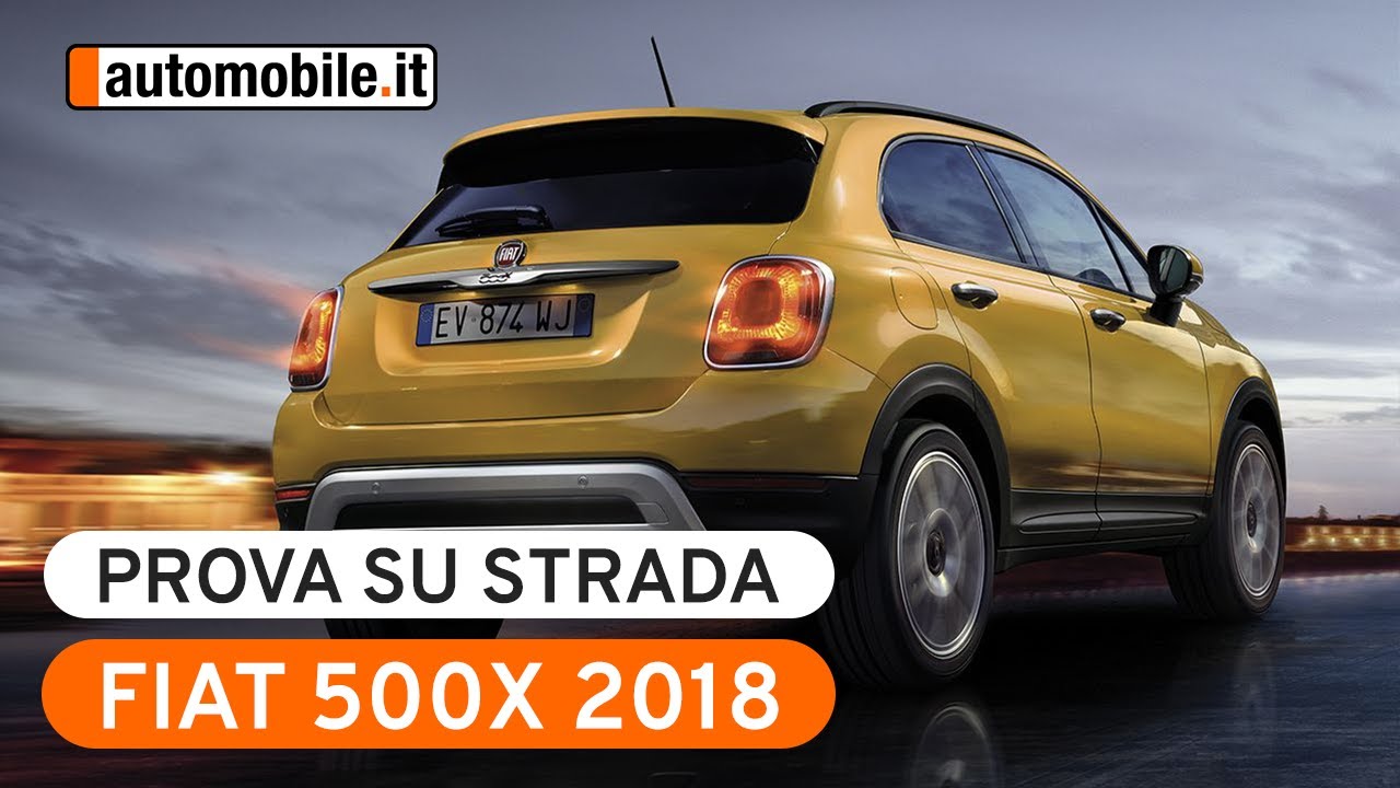 Fiat 500X 2018 - Prova su Strada