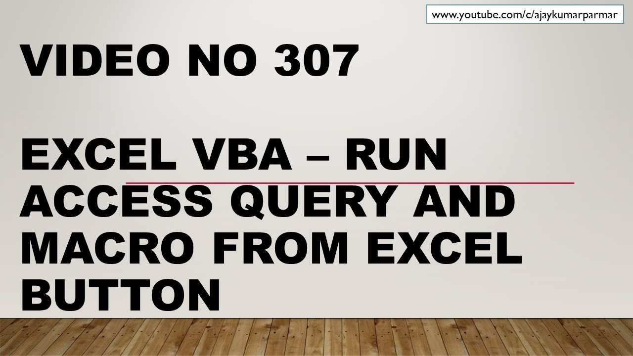 Learn Excel- Video 307 -VBA- Control Access Macro Tables from Excel button