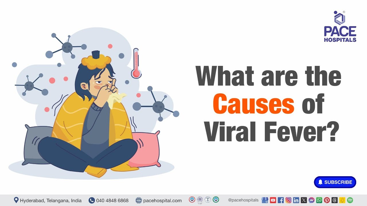 What are the Causes of Viral Fever? | Causes of Viral Fever #viralfever