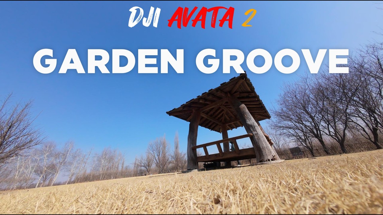 Garden Groove | AVATA2 Freestyle | DJI AVATA2 FPV | Manual mode