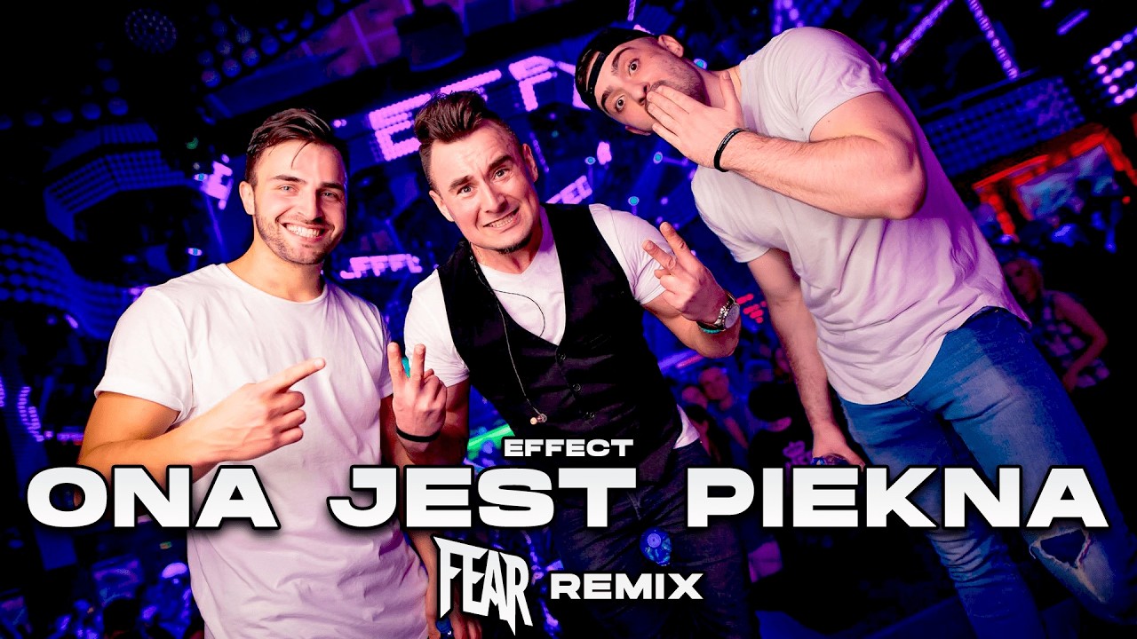 Effect - Ona jest piękna (FEAR REMIX) HIT Disco Polo