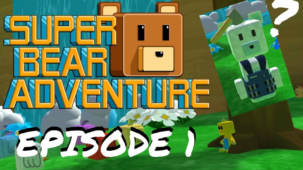 Super Bear Adventure, petualangan dimulai! 