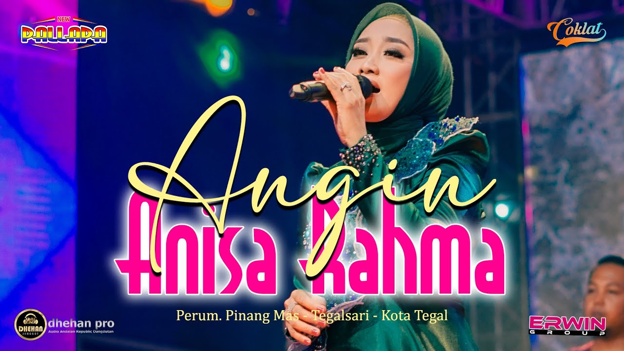 ANISA RAHMA - ANGIN | NEW PALLAPA & DHEHAN AUDIO LIVE PERUM PINANG MAS - TEGALSARI - KOTA TEGAL